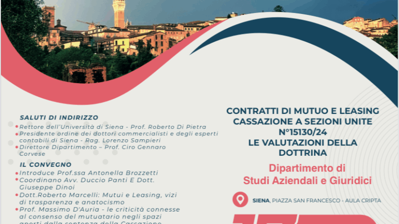 DEL RISULTATO DEL CONVEGNO SUI MUTUI PRESSO UNIVERSITA’ DI SIENA DEL 17/10/2025 – seconda parte
